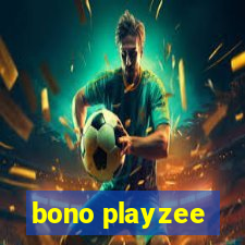 bono playzee